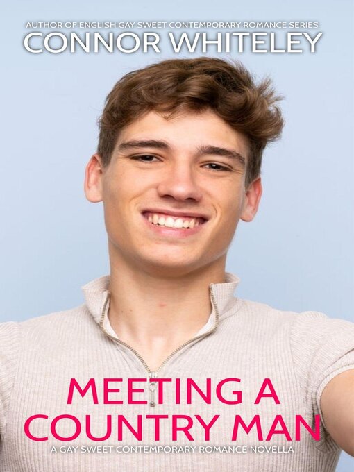 Title details for Meeting a Country Man by Connor Whiteley - Available